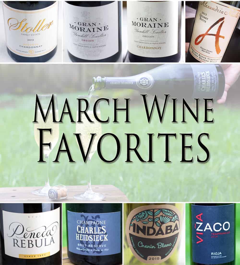 Weekend Wine Love – March Favorites - Vindulge