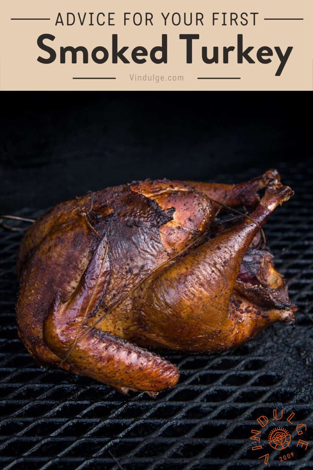 Your First Smoked Turkey – Advice from the Pros and Joes - Vindulge
