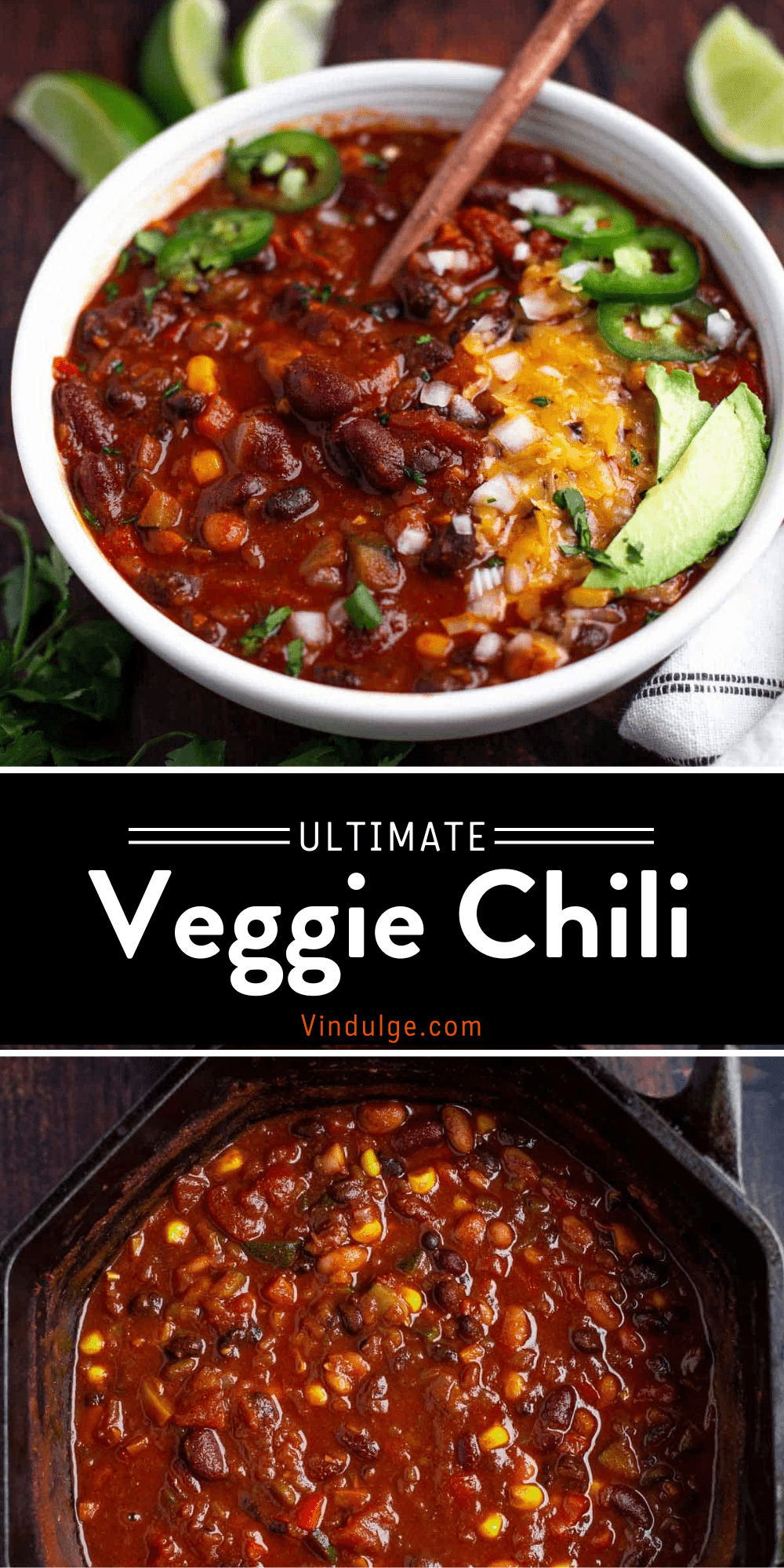 The Ultimate Vegetarian Chili Recipe - Vindulge