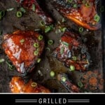 Pinterest pin showing grilled sweet chili chicken on a sheet pan topped with glaze and green onions.